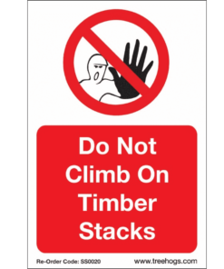Arbortec SS0020 Corex Safety Sign - Do Not Climb on Timber Stacks